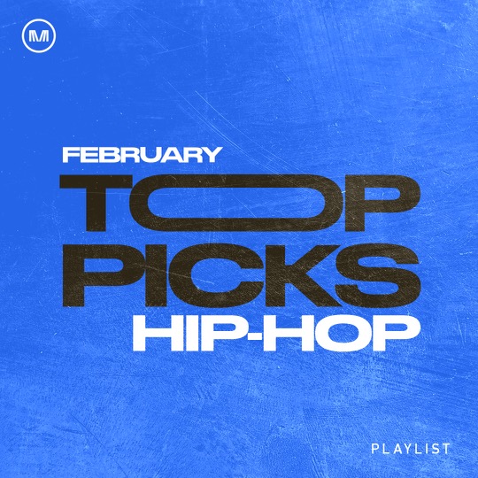 Hip Hop Top Picks for February